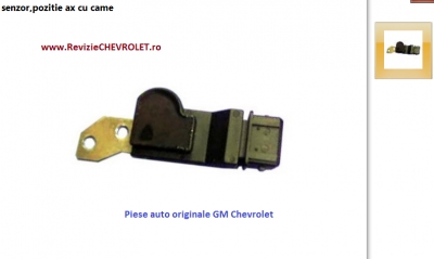 Senzor ax cu came Chevrolet Aveo GM