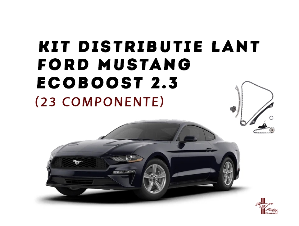 Piese Auto Opel Kit distributie lant Ford Mustang EcoBoost 2.3 original FORD Revizie Masina